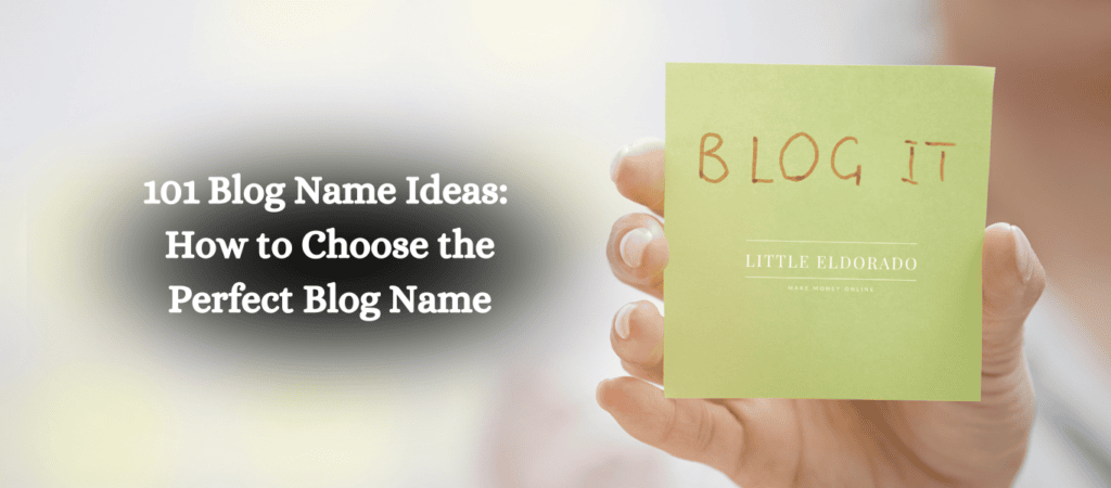 101 Blog Name Ideas